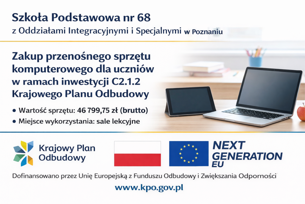 Zakup przenośnego sprzętu komputerowego dla uczniów w ramach inwestycji C2.1.2 Krajowego Planu Odbudowy